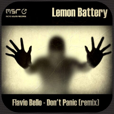 Don’t Panic (Lemon Battery Remix) – Flavio Bello