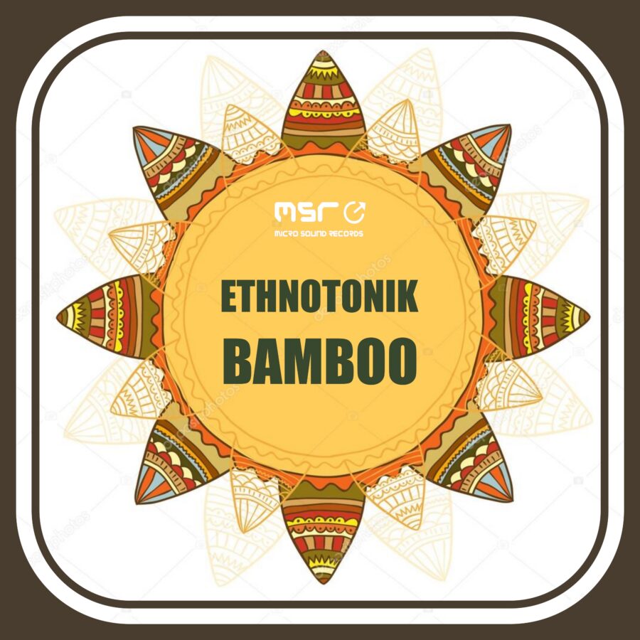 Bamboo – Ethnotonik