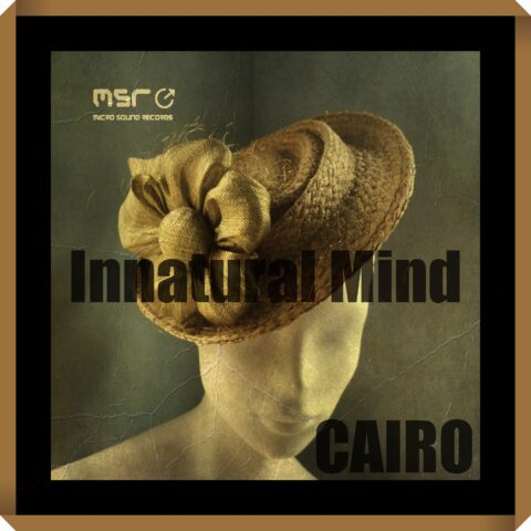 Cairo – Innatural Mind