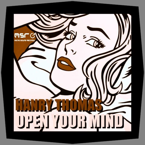 Open Your Mind – HANRY THOMAS