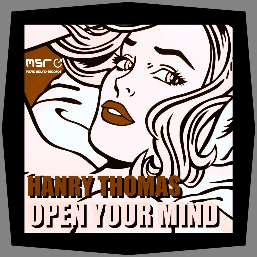 Open Your Mind – HANRY THOMAS