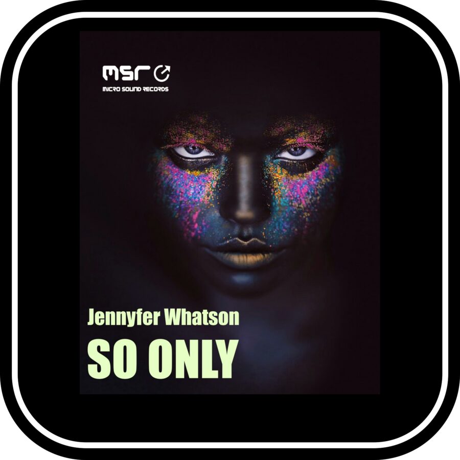 So Only – JENNYFER WHATSON
