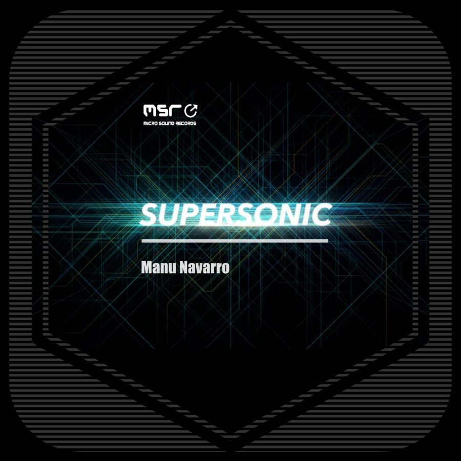 SUPERSONIC – Manu Navarro