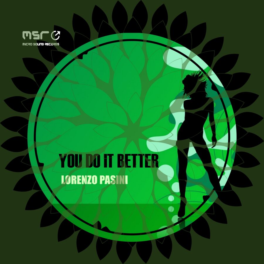 You Do It Better – Lorenzo Pasini