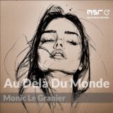 Au delà du monde – Monic Le Granier