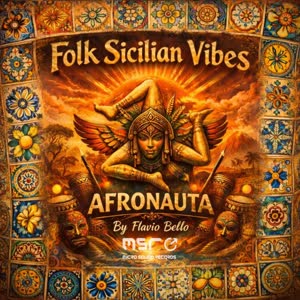 Folk Sicilian Vibes – Afronauta – Flavio Bello