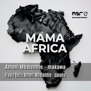 Mama Africa – Flavio Bello, Amani Mbalenhe
