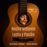 Noche ardiente, Lento Y Pasiòn – Rodrigo Laitona, Leiza Gomez