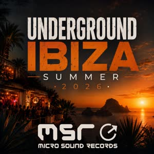 UNDERGROUND IBIZA SUMMER 2026 – Various Artists