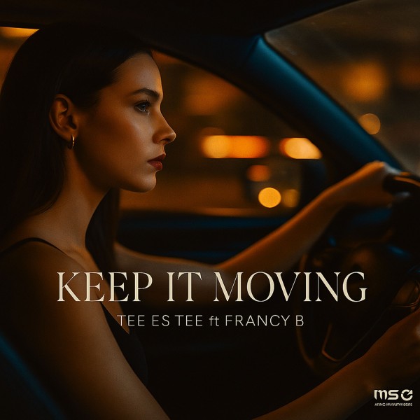 Keep It Moving – Tee eS Tee