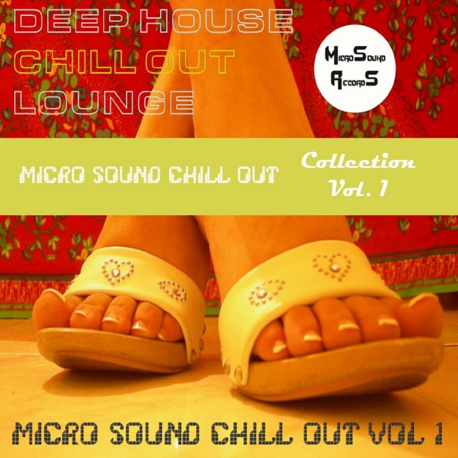 MICRO SOUND CHILLOUT COLLECTION VOL 1 – Various Artists