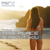 THIS PLACE IS ABOUT YOU – Flavio Bello