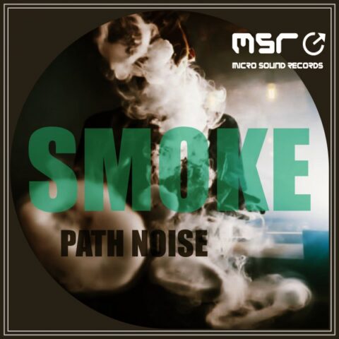 Smoke – Path Noise