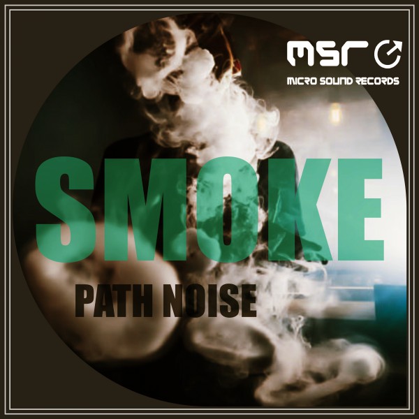Smoke – Path Noise