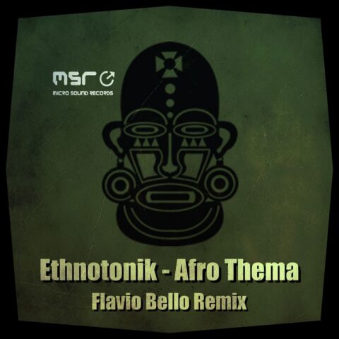 Afro Thema (Flavio Bello Remix) – Ethnotonik