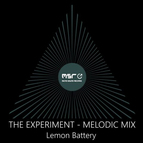 The Experiment (Melodic Mix) – Lemon Battery