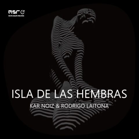 Isla De Las Hembras – Kar Noiz, Rodrigo Laitona