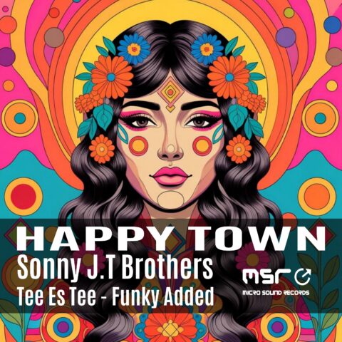 Happy Town – Sonny J.T Brothers Presented by Tony Tonè