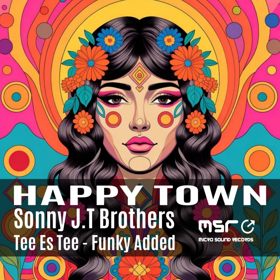 Happy Town – Sonny J.T Brothers Presented by Tony Tonè